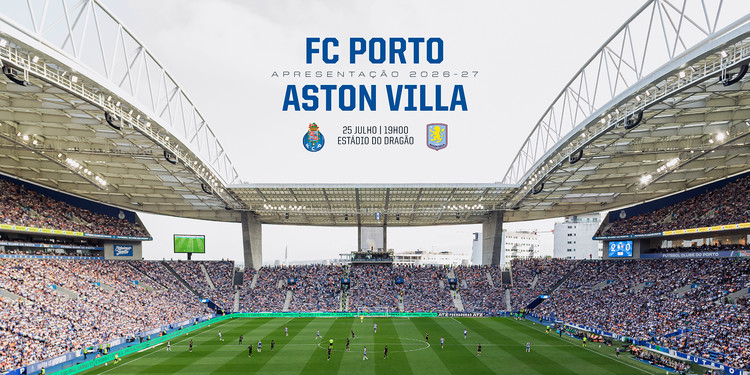 FC Porto defronta Aston Villa, vencedor da Liga Europa, no jogo de apresentação no Dragão